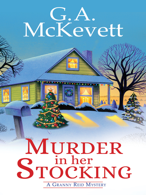 Title details for Murder in Her Stocking by G. A. McKevett - Wait list